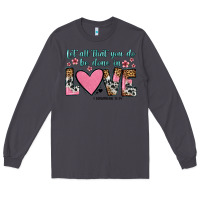 Smoke let all that you do be done in love Long Sleeve Tee - OliviaCreatesArt