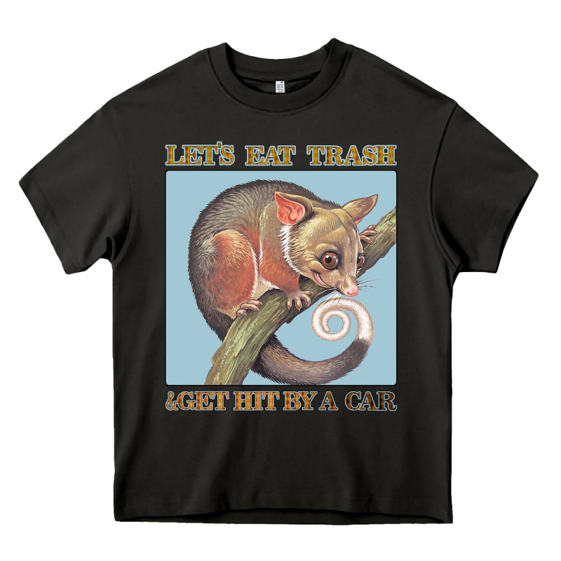 Let's Eat Trash & Get Hit By A Car Heavy Core Tee by Bettercallsaul | Teevron