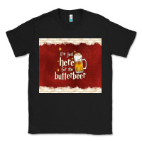 Black i'm just here for the butterbeer Classic Tee - TumblerDesignByShophia