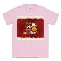 Bubblegum Pink i'm just here for the butterbeer Classic Tee - TumblerDesignByShophia