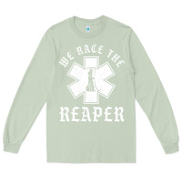 Matcha Emt, Ems And Paramedic We Race the Reaper Long Sleeve Tee - longCreatives