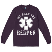Plum Emt, Ems And Paramedic We Race the Reaper Long Sleeve Tee - longCreatives