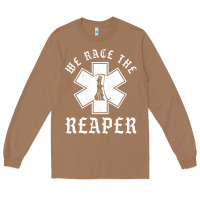 Toasted Coconut Emt, Ems And Paramedic We Race the Reaper Long Sleeve Tee - longCreatives