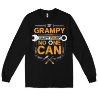 Black Mens Grampy Funny Handyman Fix It Fathers Day Gift Long Sleeve Tee - longCreatives
