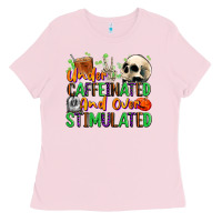Bubblegum Pink Under Caffeinated and Over Stimulated Ladies Tee - texasbilliewilder