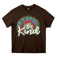 Chocolate Brown be kind   leopard Heavy Core Tee - JahusDesignShop