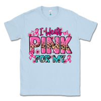 Dusty Blue I wear pink for my custom name Cancer Awareness Classic Tee - HowdyJamesFarm