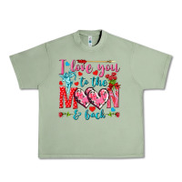 Oil Green I love you to the moon and back Valentine's Day Urban Heavy Tee - HowdyJamesFarm