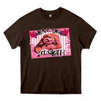 Chocolate Brown Valentine Sloth Heavy Core Tee - Bettercallsaul