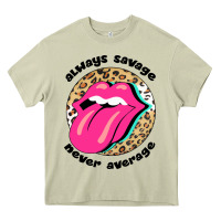 Mossy Always savage never average Heavy Core Tee - Bettercallsaul