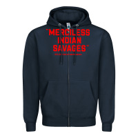 Navy merciless indian savages Zipper Hoodie - longCreatives