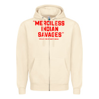 Sandshell merciless indian savages Zipper Hoodie - longCreatives