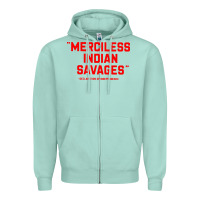 Seafoam merciless indian savages Zipper Hoodie - longCreatives