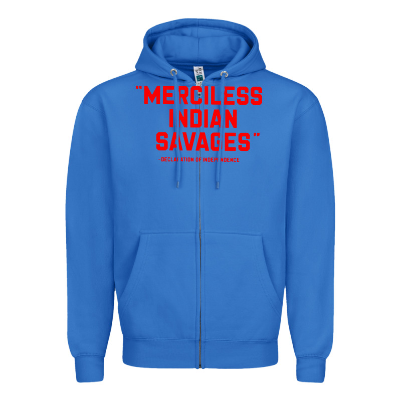 Merciless Indian Savages Zipper Hoodie by longCreatives | Teevron