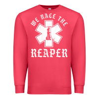 Cardinal Emt, Ems And Paramedic We Race the Reaper Premium Sweatshirt - longCreatives