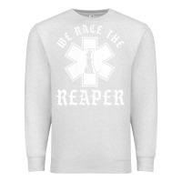Oatmeal Heather Emt, Ems And Paramedic We Race the Reaper Premium Sweatshirt - longCreatives