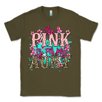 Army Green The pink is for my Aunt Cancer Awareness Classic Tee - HowdyJamesFarm