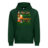 Forest Green take your vitamin c in christmas Urban Hoodie - AdoDesignShop