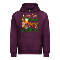 Mauve Wine take your vitamin c in christmas Urban Hoodie - AdoDesignShop