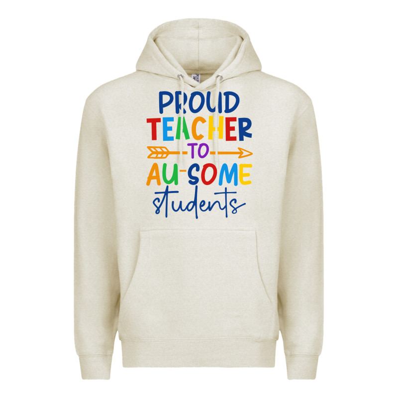 Proud Teacher To Au-some Students Premium Hoodie by CowhideDigitalArt | Teevron