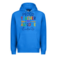 True Royal Proud teacher to au-some students Premium Hoodie - CowhideDigitalArt