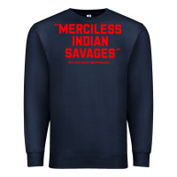 Navy merciless indian savages Premium Sweatshirt - longCreatives