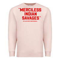 Pale Pink merciless indian savages Premium Sweatshirt - longCreatives