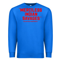 True Royal merciless indian savages Premium Sweatshirt - longCreatives