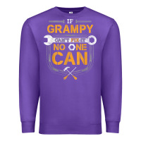 Mens Grampy Funny Handyman Fix It Fathers Day Gift Premium Sweatshirt | Teevron