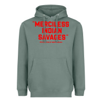 Sage merciless indian savages Heavyweight Hoodie - longCreatives