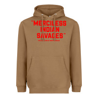 Toasted Coconut merciless indian savages Heavyweight Hoodie - longCreatives