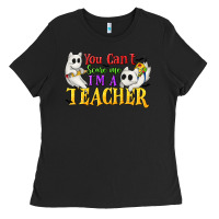 Black You Can't Scare Me I'm a Teacher Ladies Tee - texasbilliewilder