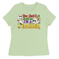 Matcha You Can't Scare Me I'm a Teacher Ladies Tee - texasbilliewilder
