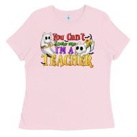 Bubblegum Pink You Can't Scare Me I'm a Teacher Ladies Tee - texasbilliewilder
