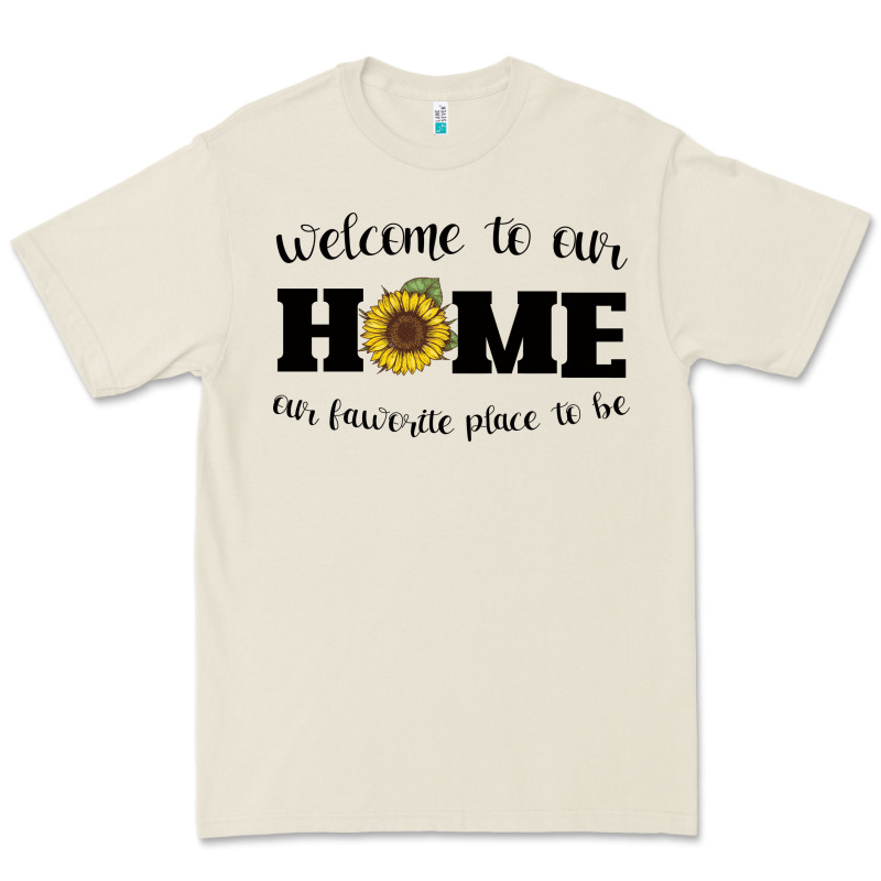 Welcome To Our Home Sunflower Premium Tee by Bettercallsaul | Teevron