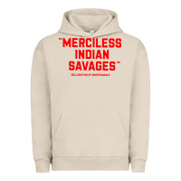 Pigment French Oak merciless indian savages Urban Hoodie - longCreatives