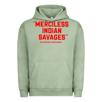 Pigment Oil Green merciless indian savages Urban Hoodie - longCreatives