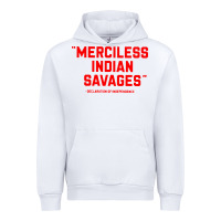 White merciless indian savages Urban Hoodie - longCreatives