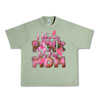 Oil Green i wear pink for my mom Urban Heavy Tee - CowGirlArtShop