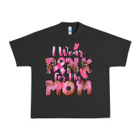 Pigment Black i wear pink for my mom Urban Heavy Tee - CowGirlArtShop