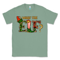 Sage What The Elf Christmas Classic Tee - RanaPortraitStore