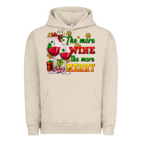 Pigment French Oak The more wine the more merry Urban Hoodie - AdoDesignShop