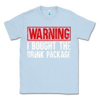 Dusty Blue Mens Warning I Bought The Drink Package Cruise Shirts [Men] Classic Tee - trangStudio