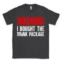 Smoke Mens Warning I Bought The Drink Package Cruise Shirts [Men] Classic Tee - trangStudio