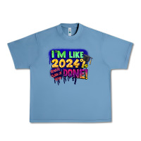 Pebble Blue i'm like 2024 done Urban Heavy Tee - CowGirlArtShop