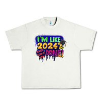 Pistachio i'm like 2024 done Urban Heavy Tee - CowGirlArtShop