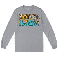 Heather Grey mother hustler Long Sleeve Tee - OliviaCreatesArt