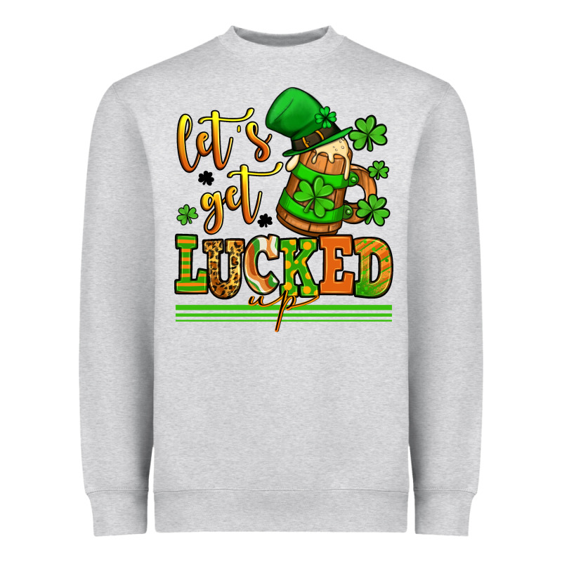 Lets Get Lucked Up St Patricks Heavyweight Sweatshirt by LillyAllenDesigns | Teevron