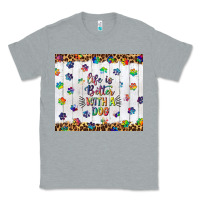Heather Grey life is better with a dog tumbler tbs Classic Tee - TumblerDesignByShophia