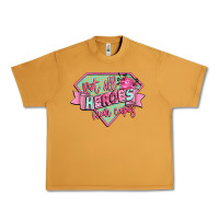 Peanut Butter not all heroes wear capes Urban Heavy Tee - CowGirlArtShop